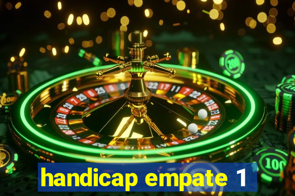 handicap empate 1